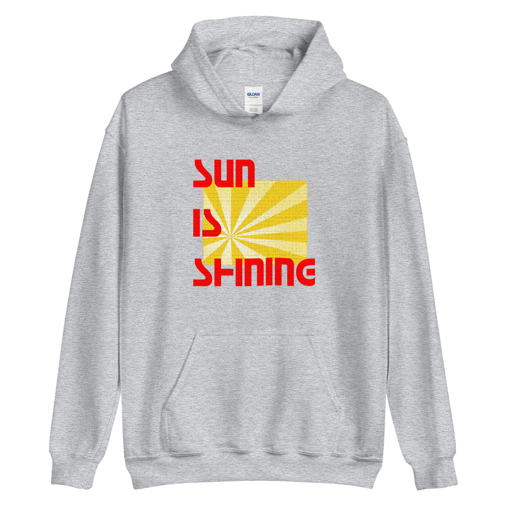 SUN IS SHINING Hoodie